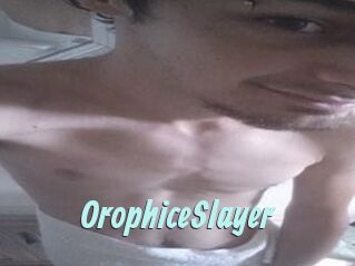 OrophiceSlayer