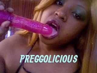 PREGGOLICIOUS