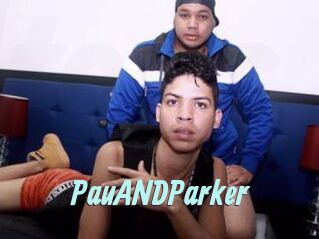 PauANDParker