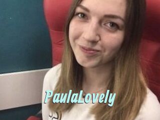 PaulaLovely