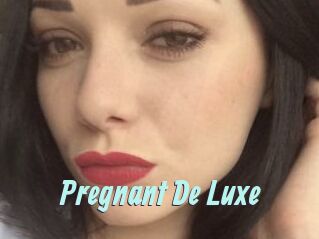 Pregnant_De_Luxe
