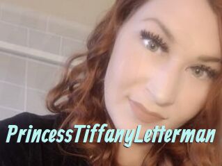 PrincessTiffanyLetterman