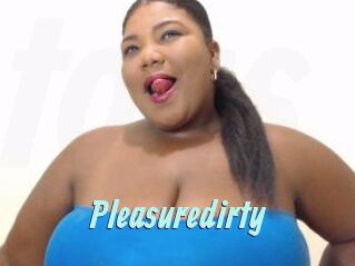 Pleasuredirty
