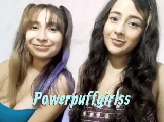Powerpuffgirlss