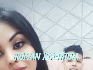 ROMAN_X_KENDRA