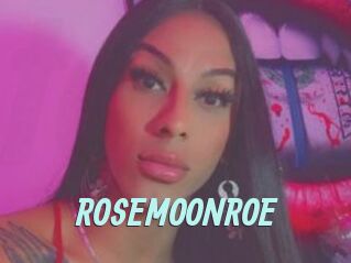 ROSEMOONROE