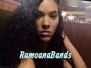 RamoanaBands