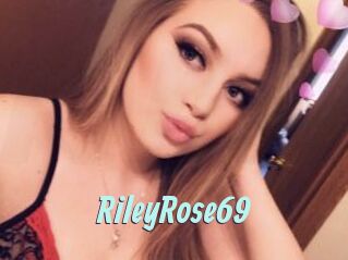 RileyRose69