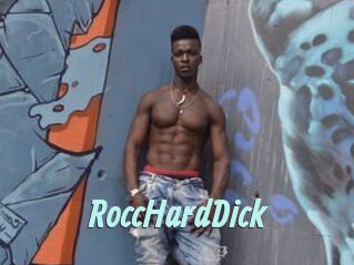 RoccHardDick