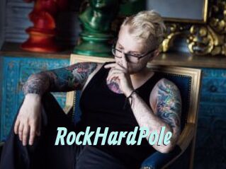 RockHardPole