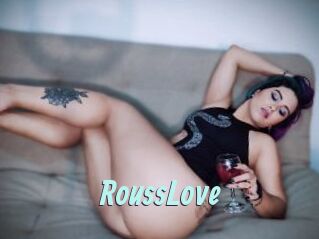 RoussLove