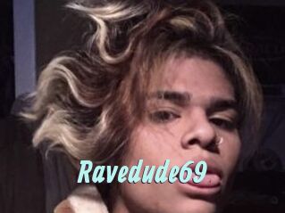 Ravedude69