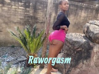 Raworgasm