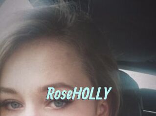 RoseHOLLY