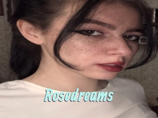 Rosedreams