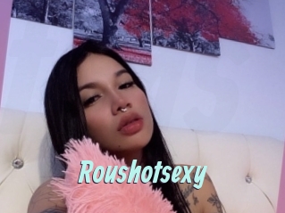 Roushotsexy