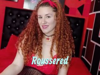 Roussered