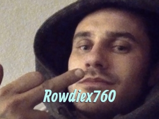 Rowdiex760