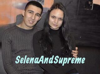 SelenaAndSupreme