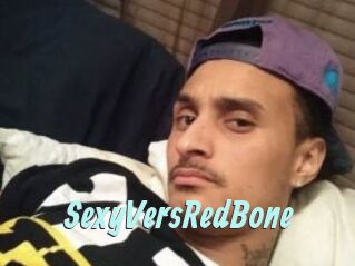 SexyVersRedBone