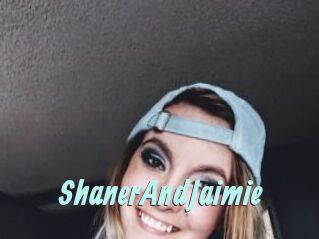 ShanerAndJaimie
