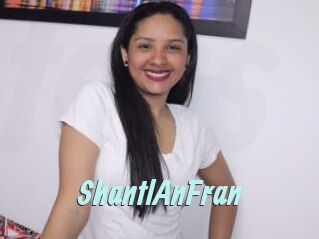 ShantlAnFran