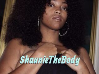 ShaunieTheBody