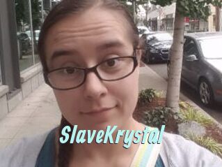 SlaveKrystal