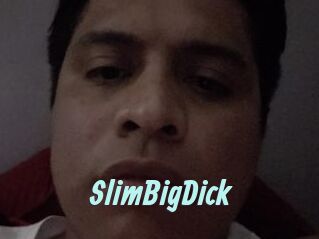 SlimBigDick