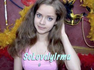 SoLovelyIrma