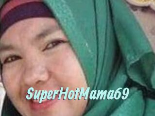 SuperHotMama69