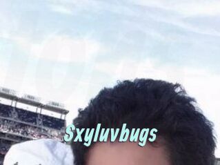 Sxyluvbugs
