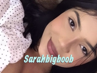 Sarahbigboob