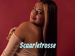 Scaarletrosse