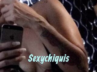 Sexychiquis