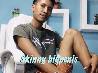 Skinny_bigpenis