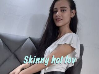 Skinny_hot_lov