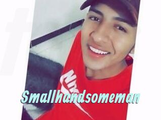 Smallhandsomeman