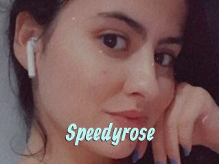 Speedyrose