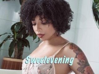 Sweetevening