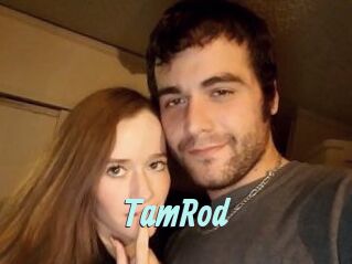 TamRod