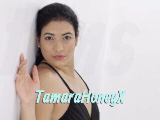 TamaraHoneyX