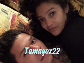 Tamayox22