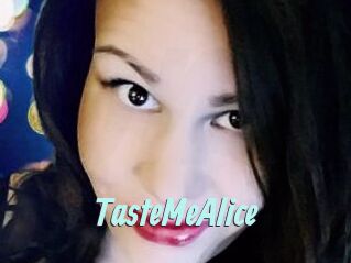 TasteMeAlice