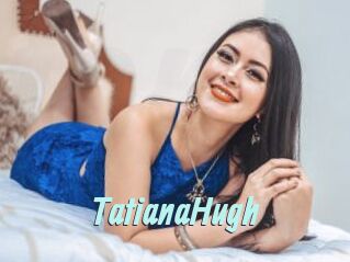 TatianaHugh