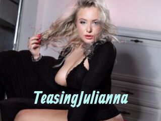 TeasingJulianna