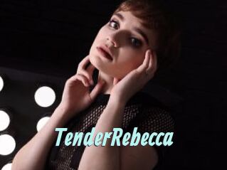 TenderRebecca