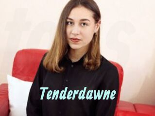 Tenderdawne