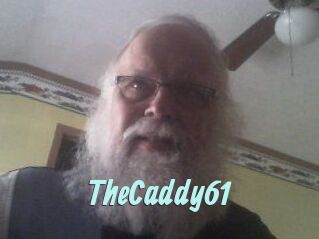 TheCaddy61