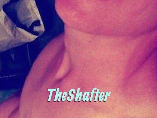 TheShafter